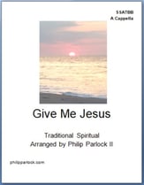 Give Me Jesus SSATBB choral sheet music cover